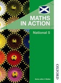 Enlarge image Cover: Maths in Action National 5 - Nelson Thornes Ltd