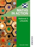 Cover: Maths in Action National 5 Lifeskills - Nelson Thornes Ltd