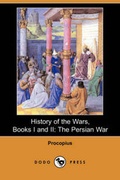 Cover: History of the Wars, Books I and II - Dodo Press