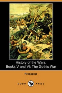 Enlarge image Cover: History of the Wars, Books V and VI - Dodo Press