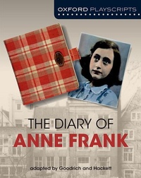 Enlarge image Cover: Oxford Playscripts: The Diary of Anne Frank - Nelson Thornes Ltd