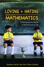Cover: Loving and Hating Mathematics - Princeton University Press