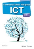 Cover: Functional Skills Progress ICT Entry 1 - Entry 2 CD-ROM - Nelson Thornes Ltd