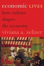 Cover: Economic Lives - Princeton University Press