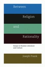 Cover: Between Religion and Rationality - Princeton University Press
