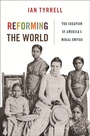 Cover: Reforming the World - Princeton University Press
