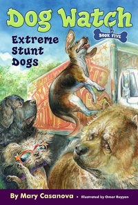 Enlarge image Cover: Extreme Stunt Dogs: Volume 5 - Aladdin Paperbacks