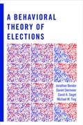 Cover: A Behavioral Theory of Elections - Princeton University Press
