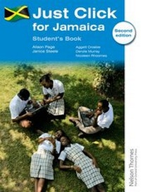 Abbildung von: Just Click for Jamaica Student's Book - Nelson Thornes Ltd