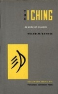 Cover: I Ching or Book of Changes - Princeton University Press