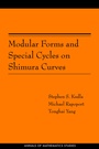 Cover: Modular Forms and Special Cycles on Shimura Curves - Princeton University Press