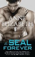 Cover: A SEAL Forever - Sourcebooks Casablanca