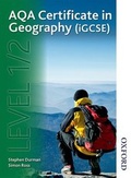 Cover: AQA Certificate in Geography (iGCSE) Level 1/2 - Nelson Thornes Ltd