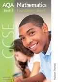 Cover: AQA GCSE Mathematics Foundation (Linear) Book 1 - Nelson Thornes Ltd