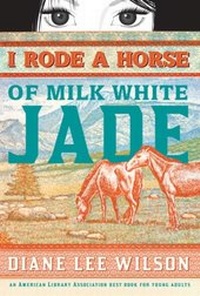 Enlarge image Cover: I Rode a Horse of Milk White Jade - Sourcebooks Young Readers