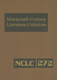 Abbildung von: Nineteenth-Century Literature Criticism - Cengage Gale