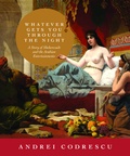 Cover: Whatever Gets You through the Night - Princeton University Press