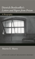 Cover: Dietrich Bonhoeffer's Letters and Papers from Prison - Princeton University Press