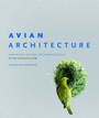 Cover: Avian Architecture - Princeton University Press