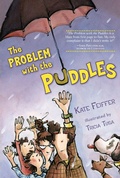 Cover: The Problem with the Puddles - Paula Wiseman Books