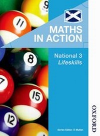 Enlarge image Cover: Maths in Action National 3 Lifeskills - Nelson Thornes Ltd
