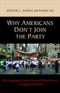 Cover: Why Americans Don't Join the Party - Princeton University Press