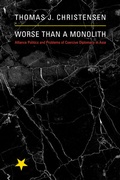 Cover: Worse Than a Monolith - Princeton University Press