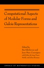 Cover: Computational Aspects of Modular Forms and Galois Representations - Princeton University Press