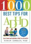 Cover: 1000 Best Tips for ADHD - Sourcebooks, Inc
