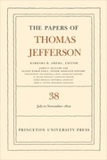 Cover: The Papers of Thomas Jefferson, Volume 38 - Princeton University Press