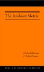Cover: The Ambient Metric - Princeton University Press