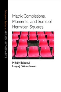 Abbildung von: Matrix Completions, Moments, and Sums of Hermitian Squares - Princeton University Press