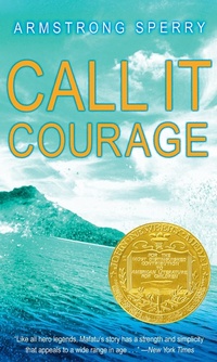 Enlarge image Cover: Call It Courage - Simon Pulse
