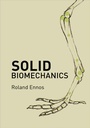 Cover: Solid Biomechanics - Princeton University Press
