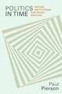 Cover: Politics in Time - Princeton University Press
