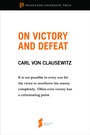 Cover: On Victory and Defeat - Princeton University Press