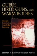 Cover: Gurus, Hired Guns, and Warm Bodies - Princeton University Press