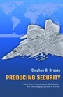 Cover: Producing Security - Princeton University Press