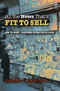 Cover: All the News That's Fit to Sell - Princeton University Press