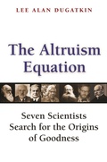Cover: The Altruism Equation - Princeton University Press