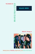 Cover: The Minds of Marginalized Black Men - Princeton University Press