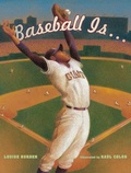 Cover: Baseball Is . . . - MARGARET K MCELDERRY BOOKS