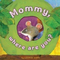 Cover: Mommy, Where Are You? - Ginee Seo Books