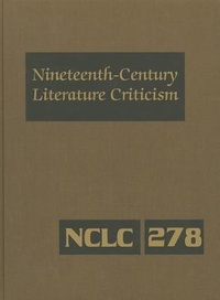 Abbildung von: Nineteenth-Century Literature Criticism - Cengage Gale