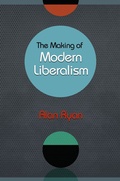 Cover: The Making of Modern Liberalism - Princeton University Press