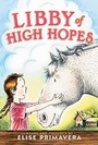 Cover: Libby of High Hopes - Paula Wiseman Books