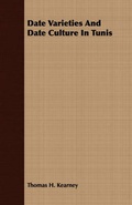 Cover: Date Varieties And Date Culture In Tunis - Read Books