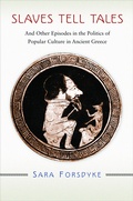 Cover: Slaves Tell Tales - Princeton University Press