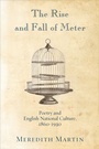Cover: The Rise and Fall of Meter - Princeton University Press