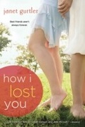 Cover: How I Lost You - Sourcebooks Fire